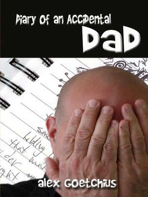 cover image of Diary of an Accidental Dad